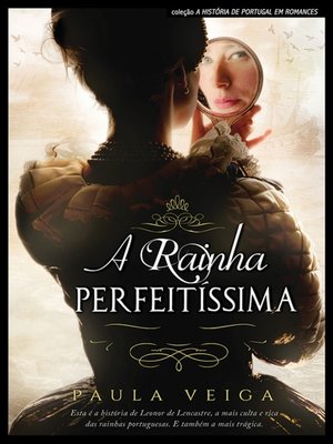 cover image of A Rainha Perfeitíssima